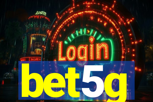 bet5g