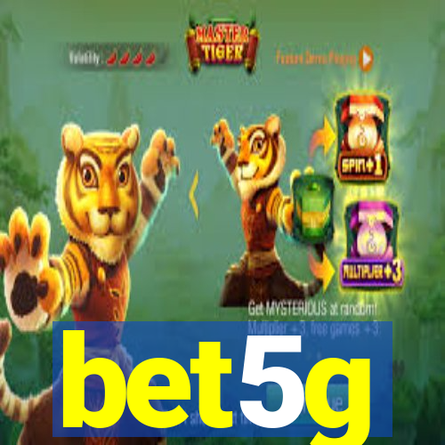 bet5g