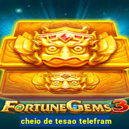 cheio de tesao telefram