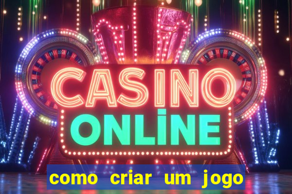 como criar um jogo de aposta online