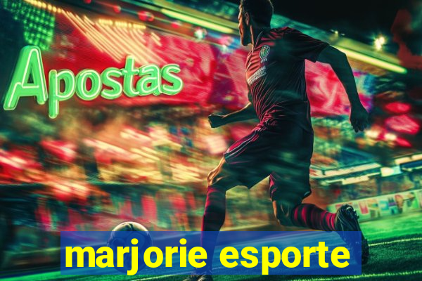 marjorie esporte