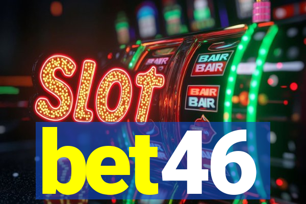 bet46