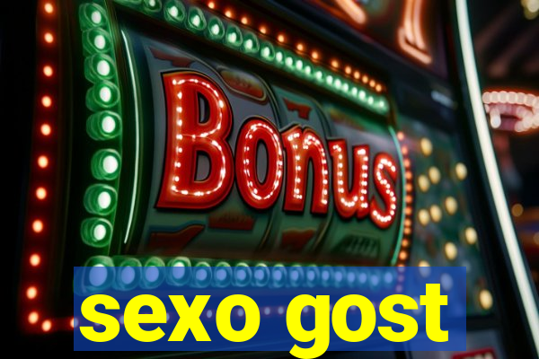 sexo gost