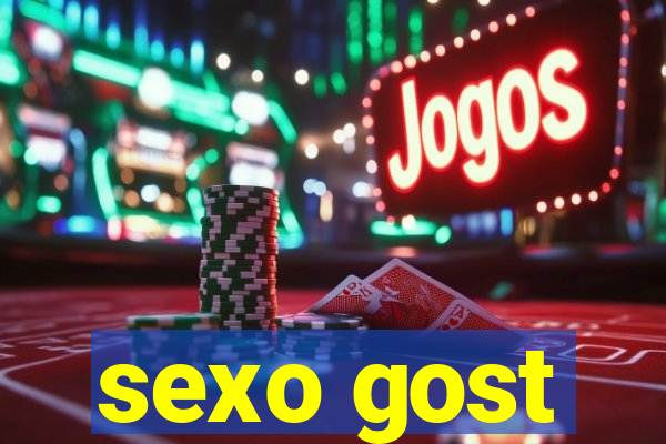 sexo gost