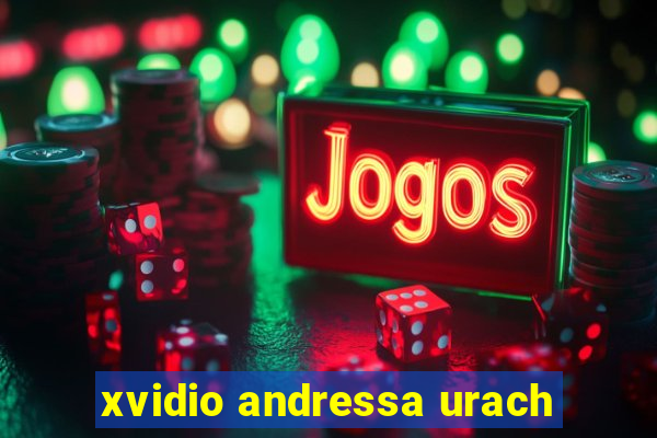 xvidio andressa urach