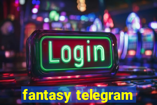 fantasy telegram