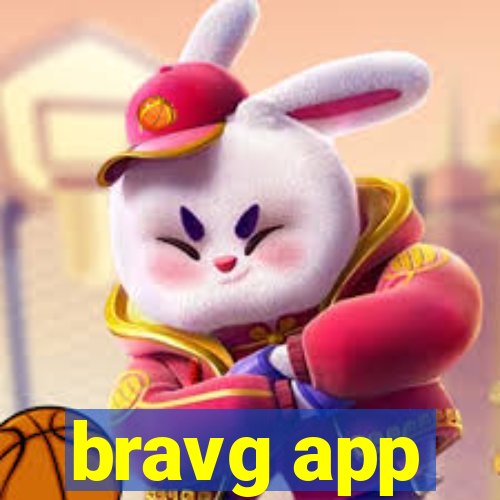 bravg app