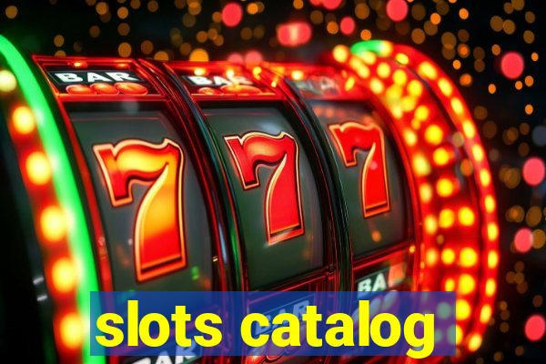 slots catalog