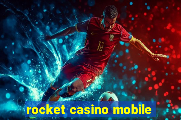 rocket casino mobile