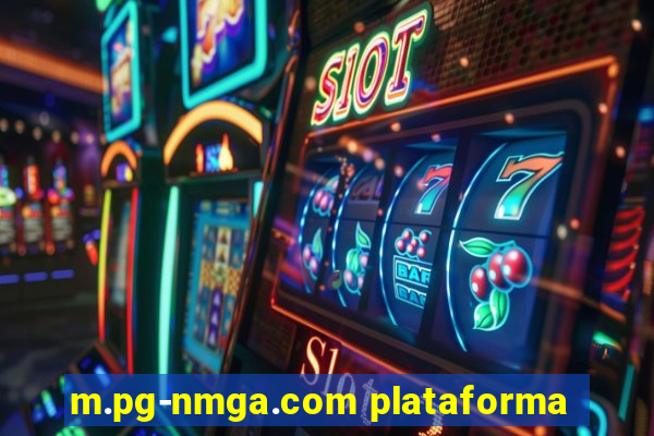 m.pg-nmga.com plataforma