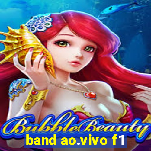 band ao.vivo f1