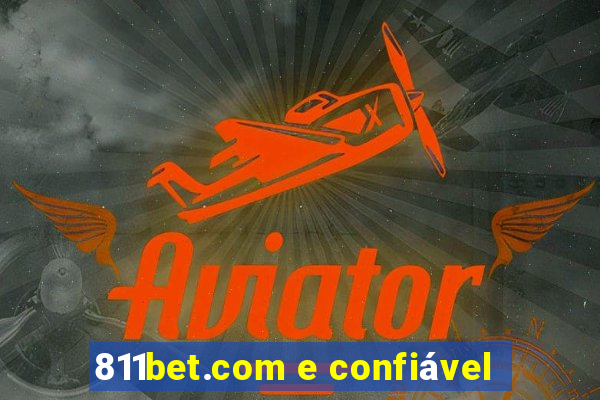 811bet.com e confiável