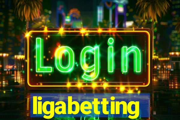 ligabetting