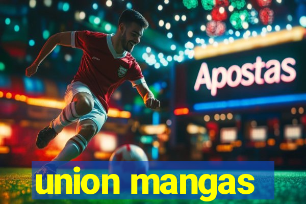 union mangas