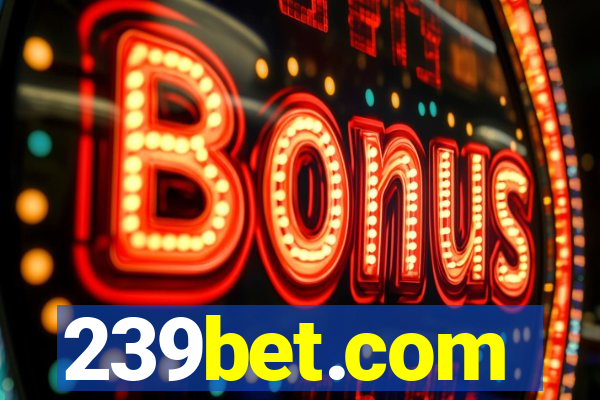 239bet.com