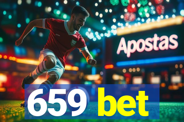 659 bet