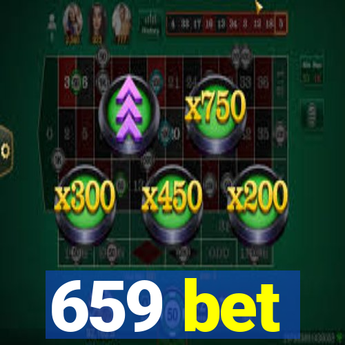 659 bet