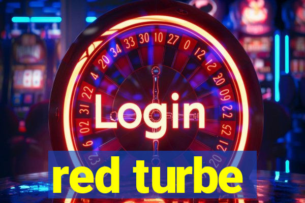 red turbe