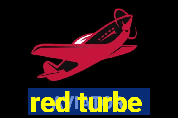 red turbe