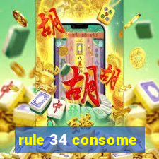 rule 34 consome