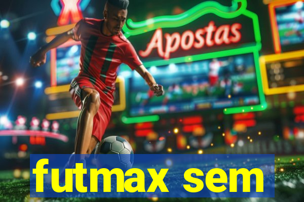 futmax sem