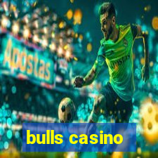 bulls casino