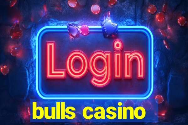 bulls casino