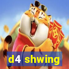 d4 shwing