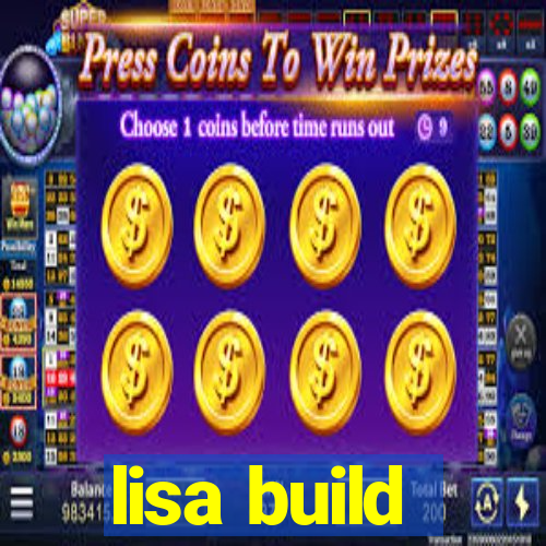 lisa build