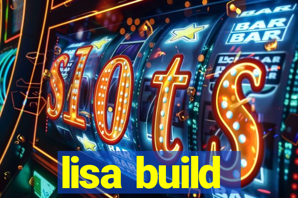 lisa build