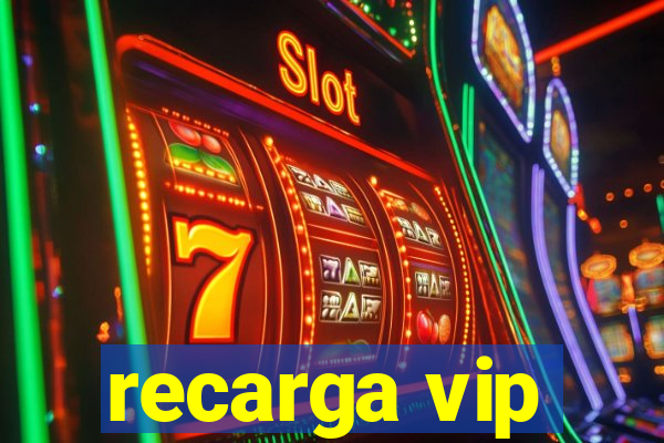 recarga vip