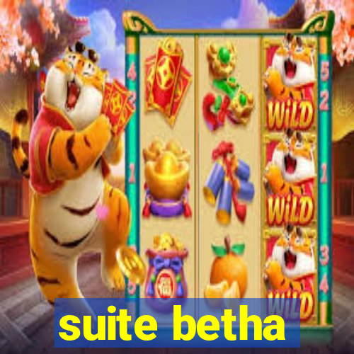 suite betha