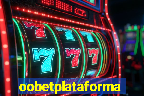 oobetplataforma