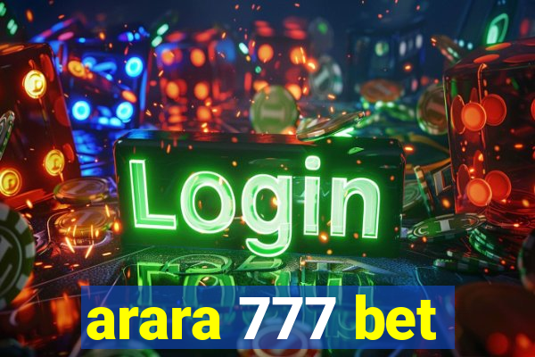 arara 777 bet