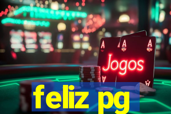 feliz pg