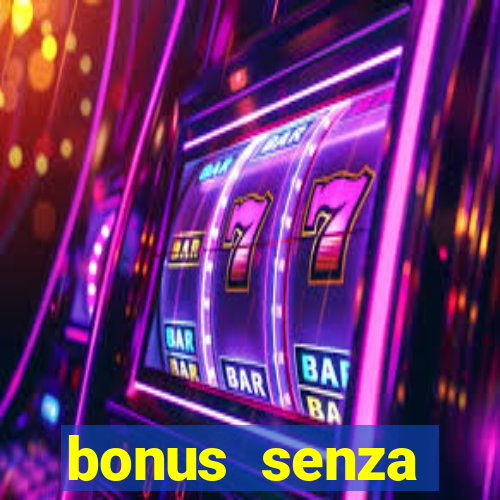 bonus senza deposito star casino