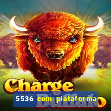 5536 com plataforma de jogos