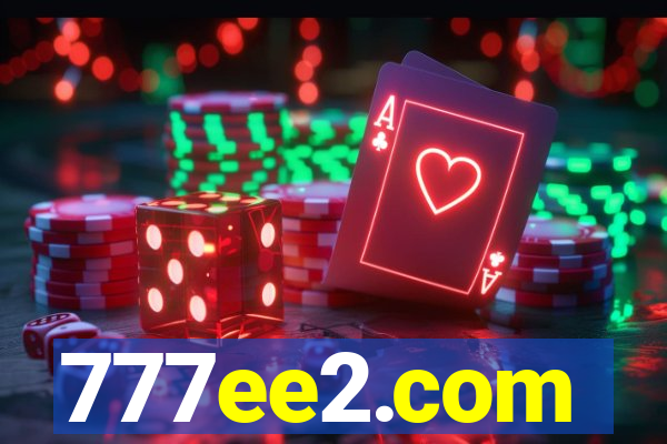 777ee2.com