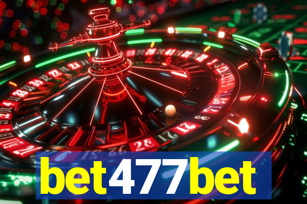 bet477bet