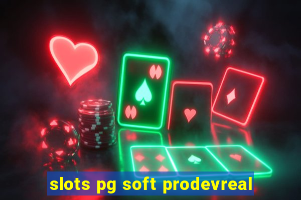 slots pg soft prodevreal