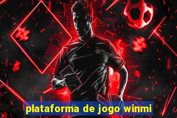 plataforma de jogo winmi