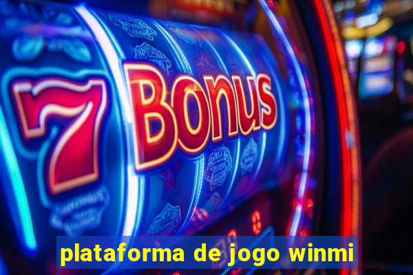 plataforma de jogo winmi