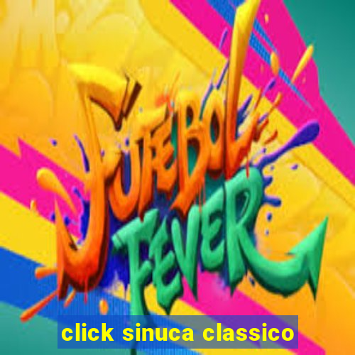 click sinuca classico