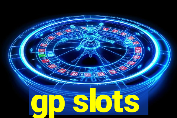 gp slots