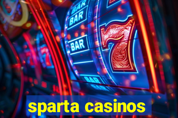 sparta casinos