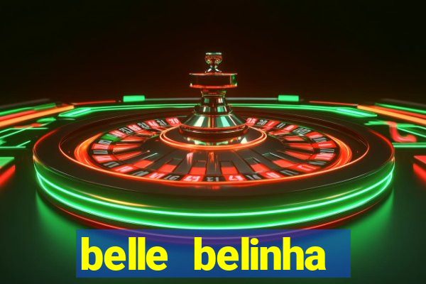 belle belinha privacy nude