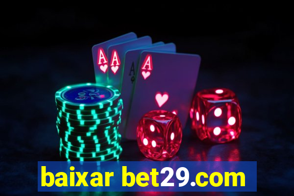 baixar bet29.com