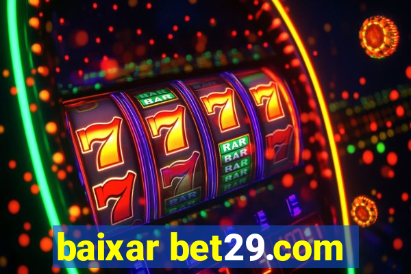 baixar bet29.com