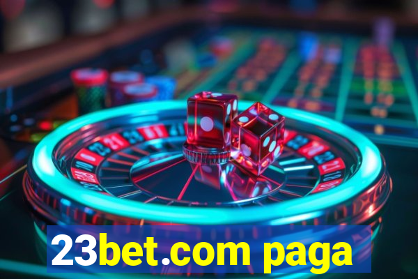 23bet.com paga