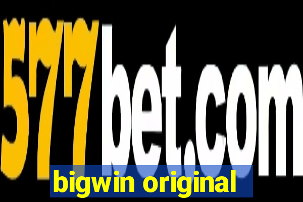 bigwin original